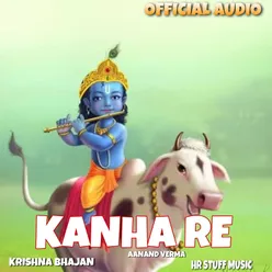 Kanha Re
